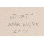 Adam Wątor (ur. 1970, Myślenice), Duet, 2022