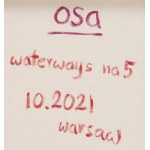 Aleksandra Osa (ur. 1988, Warszawa), Waterways No. 5, 2021