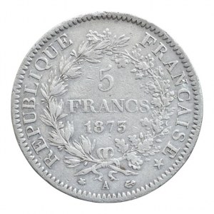 Francie, III.republika, 1871 - 1940, 5 Frank 1873 A, Paříž, KM.820.1, nep.rysky, nep.hr.