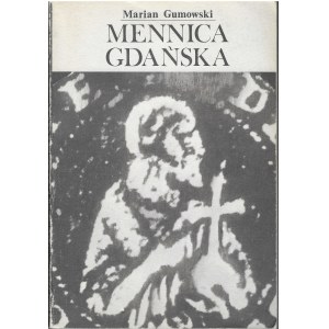 Marian Gumowski, Die Danziger Münze, PTAiN Gdansk 1990