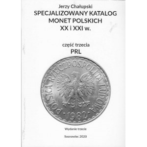 Jerzy Chalupski, Specializovaný katalog polských mincí 20. a 21. století, III. část v Polské lidové republice.
