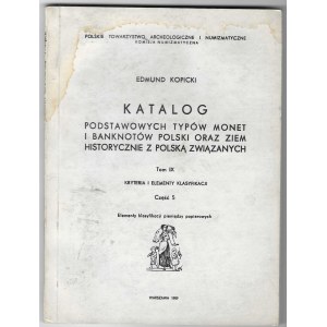 E. Kopicki, Katalóg základných typov mincí a bankoviek Poľska a krajín historicky spojených s Poľskom