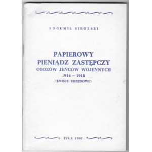 ogumił Sikorski, Papierowy pieniądz zastępczy obozów POWów, Piła 1991