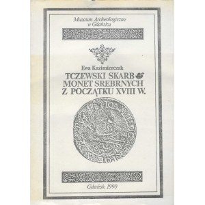 Muzum Archeologiczne w Gdańsku, Tczewski skarb monet srebrnych z początku XVIII w.