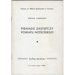 Stefan Lamparski, Pieniądz Zastępczy Powiatu Noteckiego, Trzcianka 1982