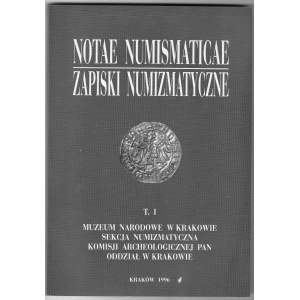 Notae Numismaticae/ Numizmatické poznámky T. I