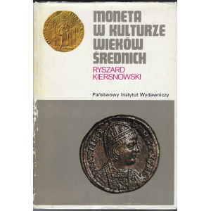 Ryszard Kiernowski, Moneta w kulturze wieków średnich