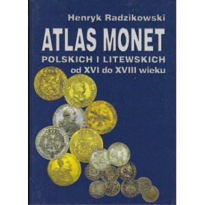 Henryk Radzikowski, Atlas polských a litevských mincí od 16. do 18. století