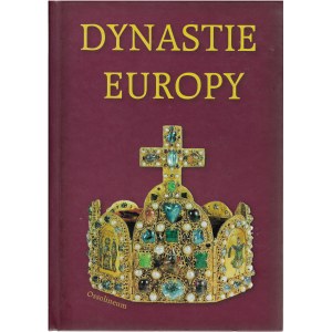 Dynasties of Europe, editor Antoni Mączak, 2. rozšířené a doplněné vydání, 2003.