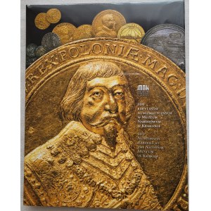 100 Rarytasów Numizmatycznych w Muzeum Narodowym w Krakowie
