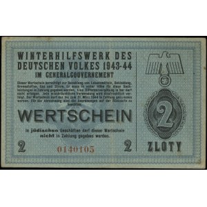 2 złote 1943-1944; numeracja 0140105, niewypełniony bla...
