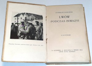 ROSSOWSKI- LWÓW PODCZAS INWAZYI wyd. 1916r. z ilustr.