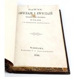 DMOCHOWSKI - DAWNE OBYCZAJE I ZWYCZAJE SZLACHTY I LUDU WYD. 1860 oryginał