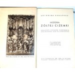 DOMAŃSKA- HISTORIA ŻÓŁTEJ CIŻEMKI wyd. 1939r. ilustr. Leli Pawlikowskiej