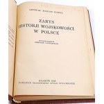 KUKIEL- ZARYS OF HISTORY OF THE MILITARY IN POLAND published in 1929.