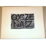 WRÓBLEWSKA - OJCZE NASZ wyd.1950 - portfolio of 11 woodcuts