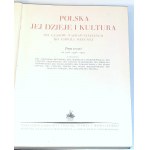 POLSKA JEJ DZIEJE I KULTURA vol. I-III [Satz] Original, seltene Einbandvariante