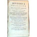 SKRZETUSKI- HISTORYA POLITYCZNA DLA SZLACHETNEJ MŁODZI wyd. 1775