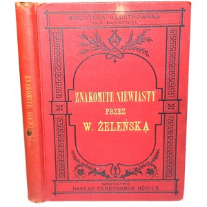 ZIELIŃSKA - ZNAKOMITE NIEWIASTY 1881r.