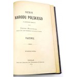MORAWSKI- DZIEJE NARODU POLSKIEGO Tom 1-6 [komplet w 6 wol.] wyd. 1871-6r.