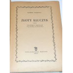 TOŁSTOJ, TUWIM - ZŁOTY KLUCZYK czyli Niezwykłe przygody Pajacyka Buratino 1953r. Dedykacja z autografem Tuwima