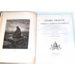 WUJEK- PISMO ŚWIĘTE Starego i Nowego Testamentu. Ozdobione 230 illustracyami Gustawa Doré. T. I-II. Warszawa 1873-1874 OPRAWA