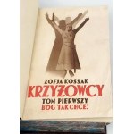 KOSSAK- KRZYŻOWCY Bd. 1-4 (vollständig in 4 Bänden). Autogramme des Autors!