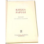 KSIĘGA PAPUGI ilustr. Szancer wyd. 1951r.