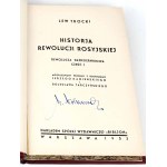 TROTZKI - GESCHICHTE DER RUSSISCHEN REVOLUTION. DIE LUTHERISCHE REVOLUTION. DIE OKTOBERREVOLUTION. MEIN LEBEN 1930-34 1. Auflage