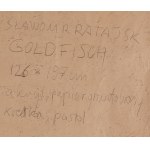 Slawomir Ratajski (b. 1955, Warsaw), Goldfish, 1985