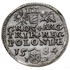 trojak 1584, Olkusz; głowa króla dzieli napis u góry, b...