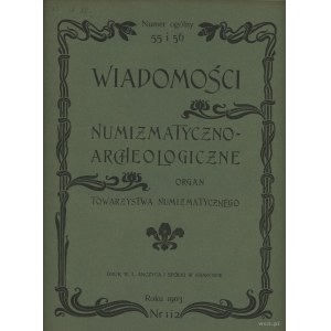 Wiadomości Numizmatyczno-Archeologiczne tom V (1903-190...