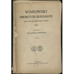 Wiadomości Numizmatyczno-Archeologiczne (1912), Kraków ...