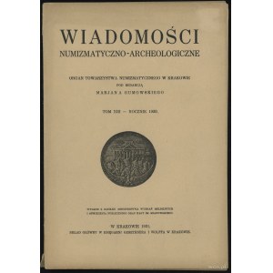 Wiadomości Numizmatyczno-Archeologiczne Tom XIII (1930)...