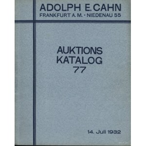 Adolph E. Cahn, Versteigerungs-katalog 77, 14.07.1932; ...