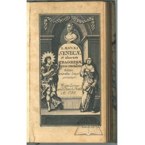 SENEKA, L. Aennaei Senecae et aliorum tragoediae serio emendatae.