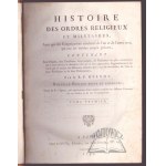 HELYOT Pierre, Histoire des ordres monastiques religieux et militaires,