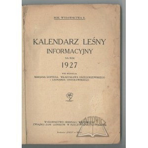 KALENDARZ Leśny Informacyjny na Rok 1927.