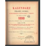 KALENDARZ Polski, Ruski, Astronomiczno - Gospodarski i Domowy na Rok Pański 1888.