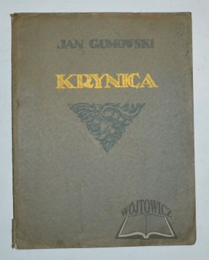 GUMOWSKI Jan Kanty (1883-1946), Krynica.