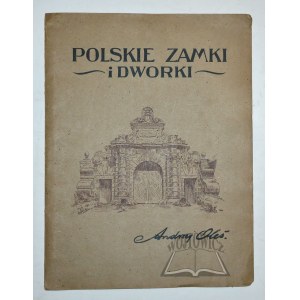 OLEŚ Andrzej (1886-1952), Poľské hrady a zámky.