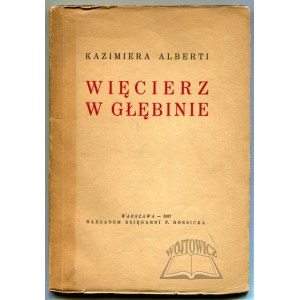 ALBERTI Kazimiera, Prisoner in the deep. (1st ed.).