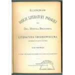 BIEGELEISEN Henryk, Illustrowane dzieje literatury polskiej.