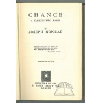CONRAD Joseph, Chance. A tale in two parts.