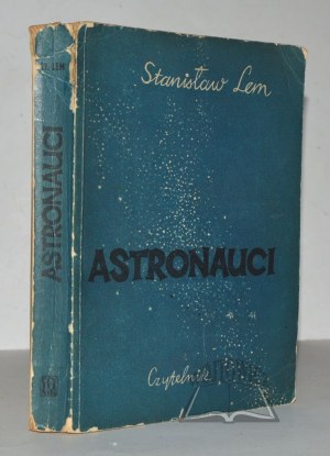 LEM Stanisław, Astronauci. (Wyd.1)
