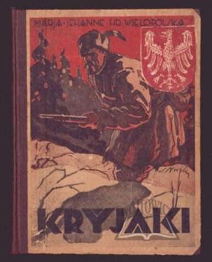 (WALEWSKA) Marja-Jehanne Hr. Wielopolska, Kryjaki. About the sixty-third year of the story.