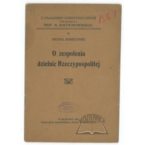 BOBRZYŃSKI Michał, O zespoleniu dzielnic Rzeczypospolitej.