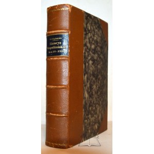 CHŁĘDOWSKI Kazimierz, (1st ed.). Historye Neapolitans. Century XIV - XVIII.