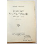 CHŁĘDOWSKI Kazimierz, (1. vyd.). Histore Neapolitana. Storočie XIV - XVIII.