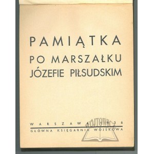 PAMIĄTKA po marszałku Józefie Piłsudskim.
